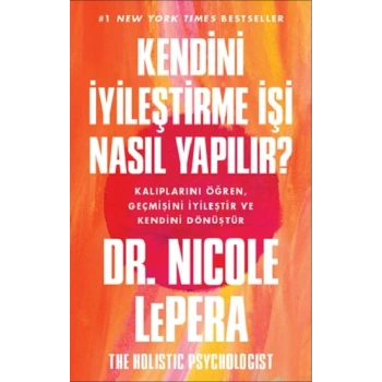 Kendini İyileştirme İşi Nasıl Yapılır?