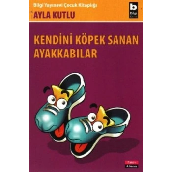 Kendini Köpek Sanan Ayakkabılar