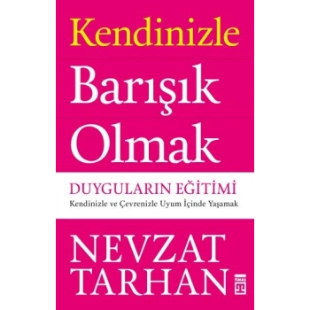 Kendinizle Barışık Olmak