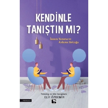 Kendinle Tanıştın Mı?
