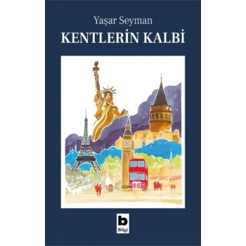 Kentlerin Kalbi