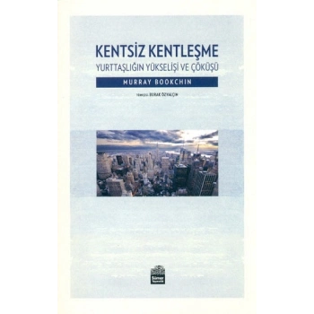Kentsiz Kentleşme