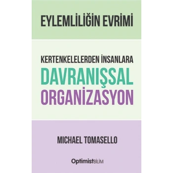 Kertenkelelerden İnsanlara Davranışsal Organizasyon