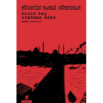 Kesik Baş - Utanmaz Adam  Bütün Eserleri