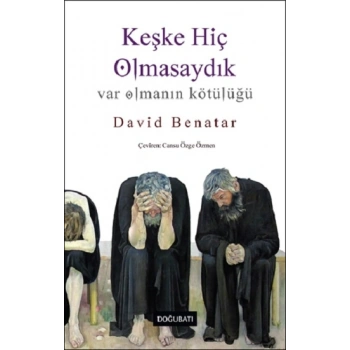 Keşke Hiç Olmasaydık