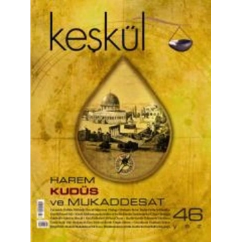 Keşkül Dergisi 46. Sayı