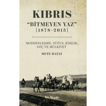 Kıbrıs Bitmeyen Yaz (1878-2015)