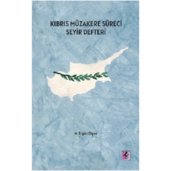 Kıbrıs Müzakere Süreci Seyir Defteri
