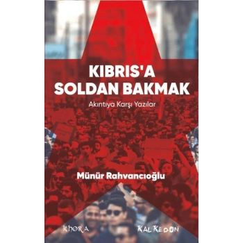 Kıbrıs’a Soldan Bakmak