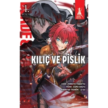 Kılıç ve Pislik 1. Cilt