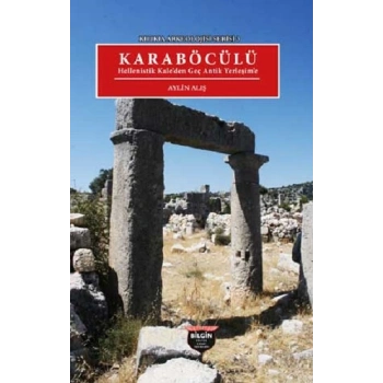 Kilikia Arkeolojisi Serisi 3