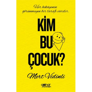 Kim Bu Çocuk?