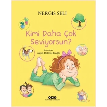 Kimi Daha Çok Seviyorsun?