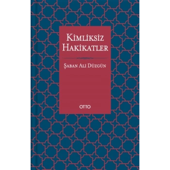 Kimliksiz Hakikatler