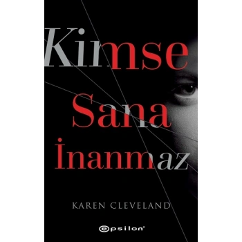 Kimse Sana İnanmaz