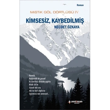 Kimsesiz, Kaybedilmiş