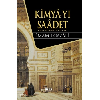 Kimya-yı Saadet (Ciltli)