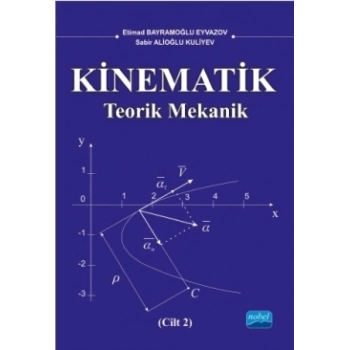 KİNEMATİK (2. CİLT) Teorik Mekanik