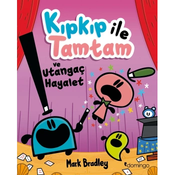 Kıpkıp ile Tamtam ve Utangaç Hayalet - 3