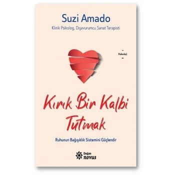 Kırık Bir Kalbi Tutmak