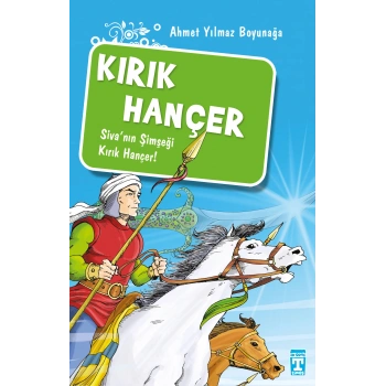 Kırık Hançer / Akıncılar Kutsal Hançerin Peşinde