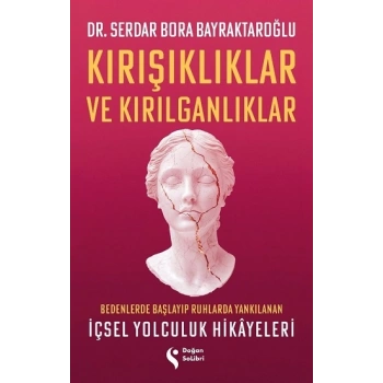 Kırışıklıklar ve Kırılganlıklar