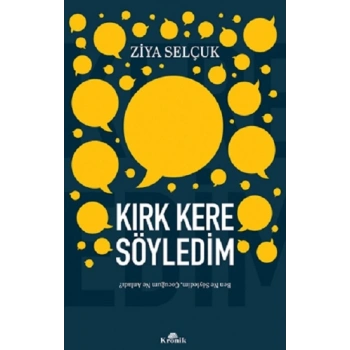 Kırk Kere Söyledim