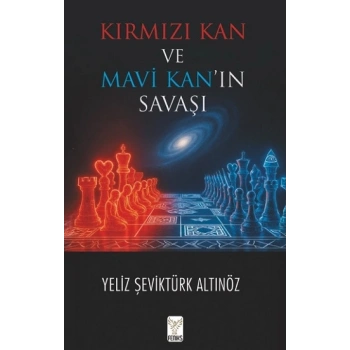 Kırmızı Kan ve Mavi Kan’ın Savaşı