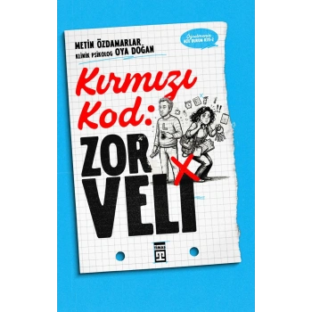 Kırmızı Kod: Zor Veli