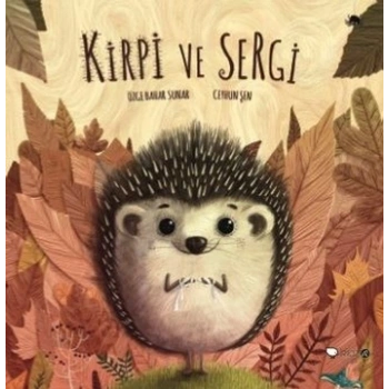 Kirpi ve Sergi