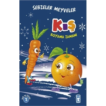 Kış : Sebzeler Meyveler Boyama Zamanı