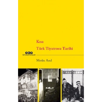 Kısa Türk Tiyatrosu Tarihi