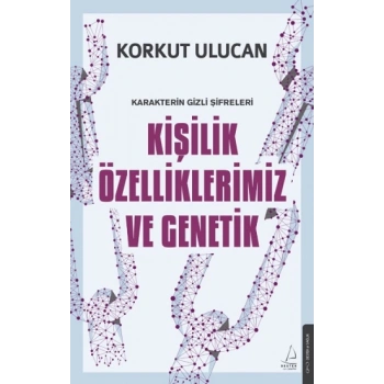 Kişilik Özelliklerimiz ve Genetik
