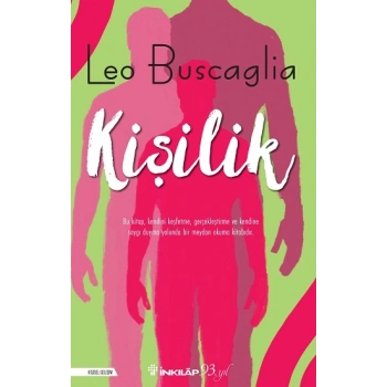 Kişilik: Tümüyle İnsan Olabilme Sanatı