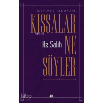 Kıssalar Ne Söyler Hz. Salih