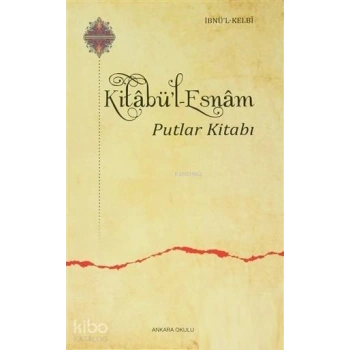 Kitabül Esnam; Putlar Kitabı