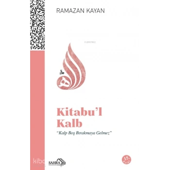 Kitabul-Kalb Yürek Çağrısı