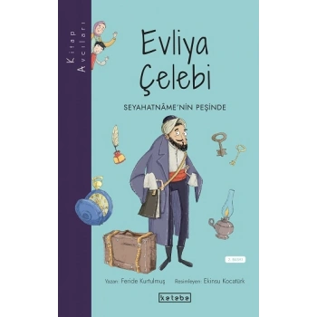 Kitap Avcıları - Evliya Çelebi
