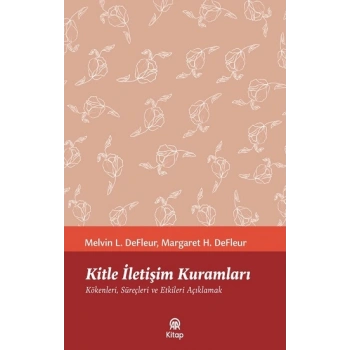 Kitle İletişim Kuramları