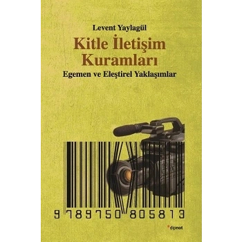 Kitle İletişim Kuramları