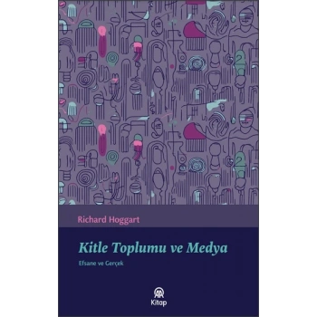 Kitle Toplumu ve Medya