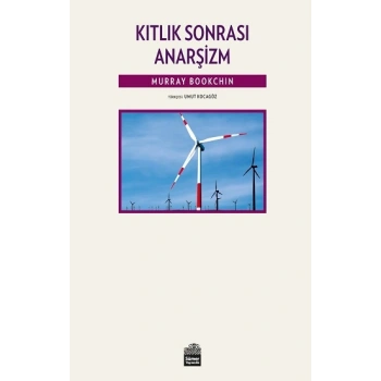 Kıtlık Sonrası Anarşizm