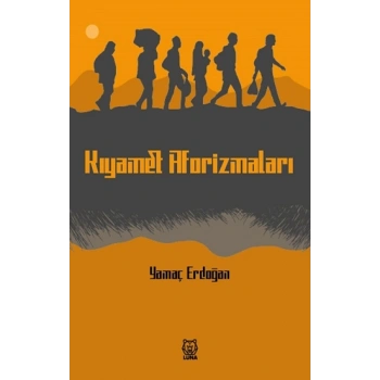 Kıyamet Aforizmaları