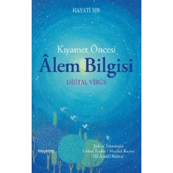 Kıyamet Öncesi Alem Bilgisi