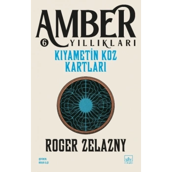 Kıyametin Koz Kartları - Amber Yıllıkları 6