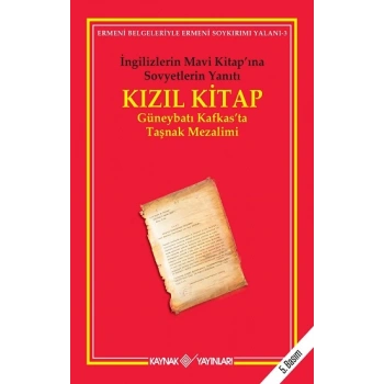 Kızıl Kitap İngilizlerin Mavi Kitap’ına Sovyetler’in Yanıtı