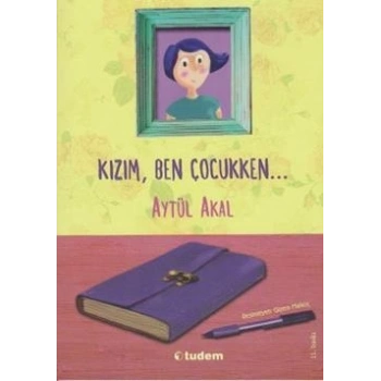 Kızım Ben Çocukken