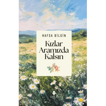 Kızlar Aramızda Kalsın