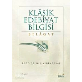 Klasik Edebiyat Bilgisi Belagat
