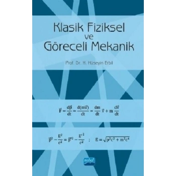 Klasik Fiziksel ve Göreceli Mekanik